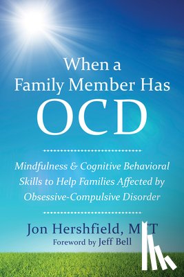 Hershfield, Jon - When a Family Member Has OCD