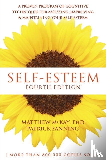 McKay, Matthew, Fanning, Patrick - Self-Esteem, 4th Edition