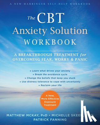 McKay, Matthew - The CBT Anxiety Solution Workbook