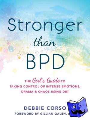 Corso, Debbie, Holt, Kathryn C. - Stronger Than BPD