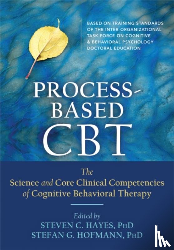 Hofmann, Stefan G., Hayes, Steven C. - Process-Based CBT
