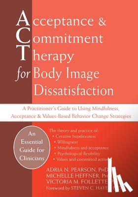 Adria Pearson - Acceptance And Commitment Therapy for Body Image Dissatisfaction