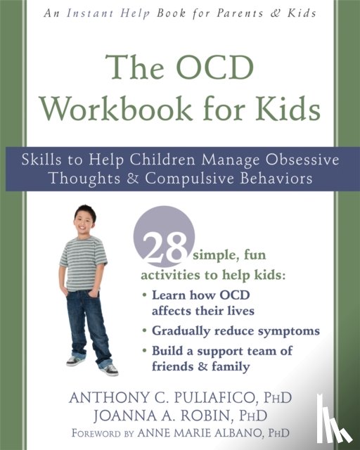 Puliafico, Anthony C., Robin, Joanna A. - The OCD Workbook for Kids