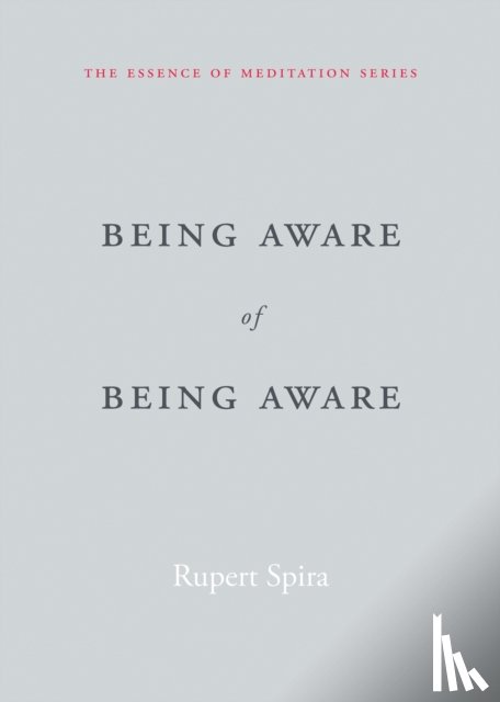 Spira, Rupert - Being Aware of Being Aware