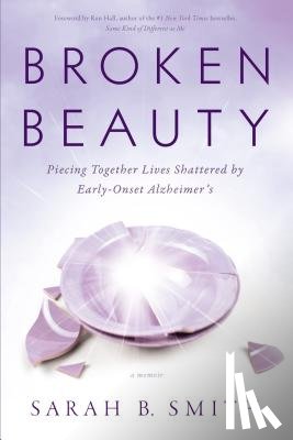 Smith, Sarah B. - Broken Beauty