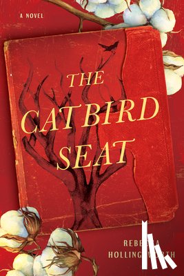 Hollingsworth, Rebecca - The Catbird Seat