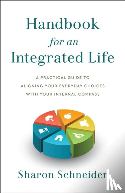 Schneider, Sharon - Handbook for an Integrated Life