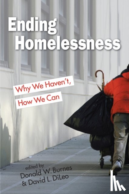 David L. DiLeo, Donald W. Burnes - Ending Homelessness