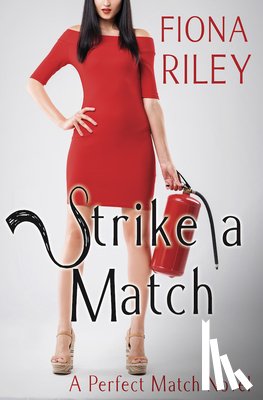 Riley, Fiona - Strike a Match