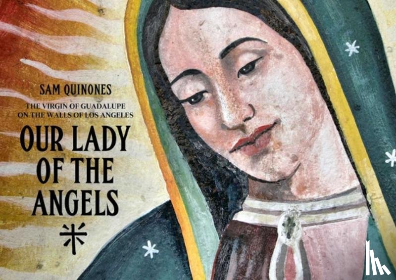 Quinoes, Sam - Our Lady of the Angels