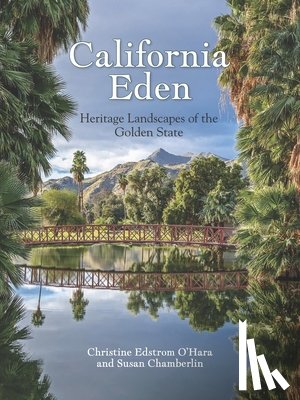 O'Hara, Christine Edstrom, Chamberlin, Susan - California Eden