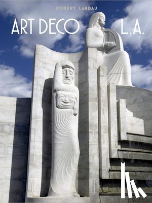 Landau, Robert, Evenhuis, Frans - Art Deco Los Angeles