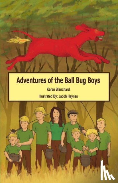 Blanchard, Karen - Adventures of the Ball Bug Boys