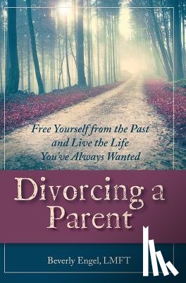 Engel M F C C, Beverly - Divorcing a Parent