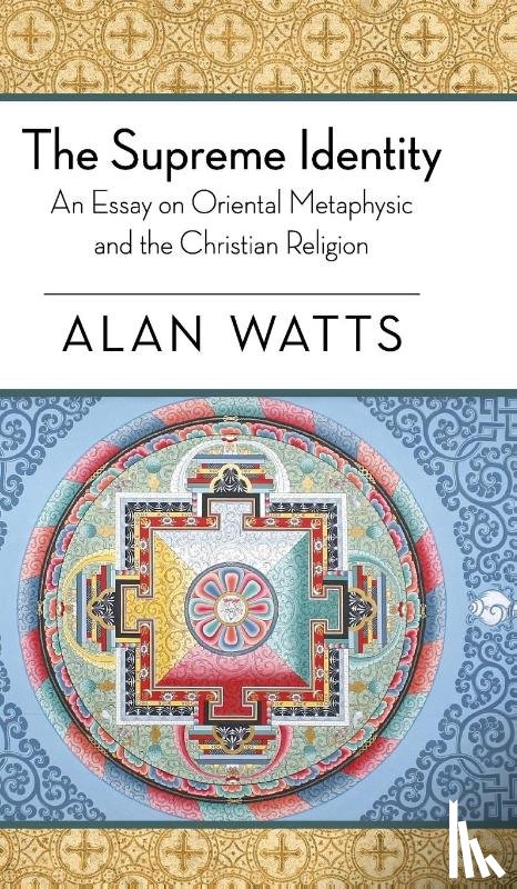 Watts, Alan W - The Supreme Identity