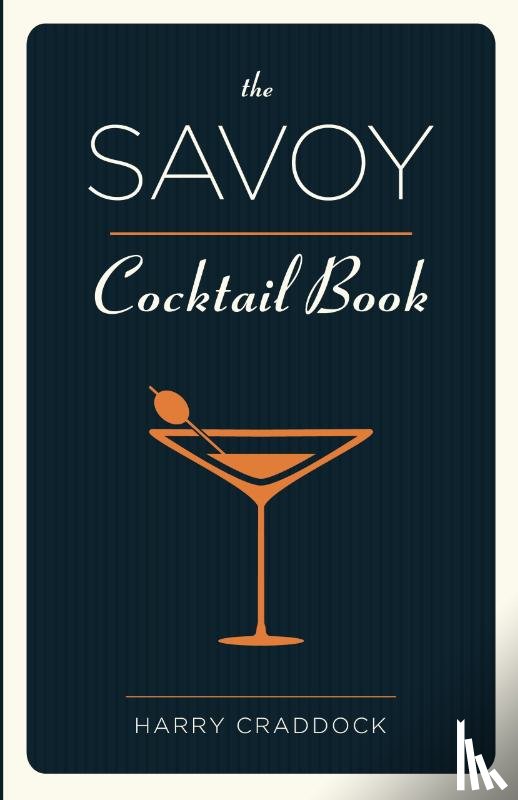 Craddock, Harry - The Savoy Cocktail Book