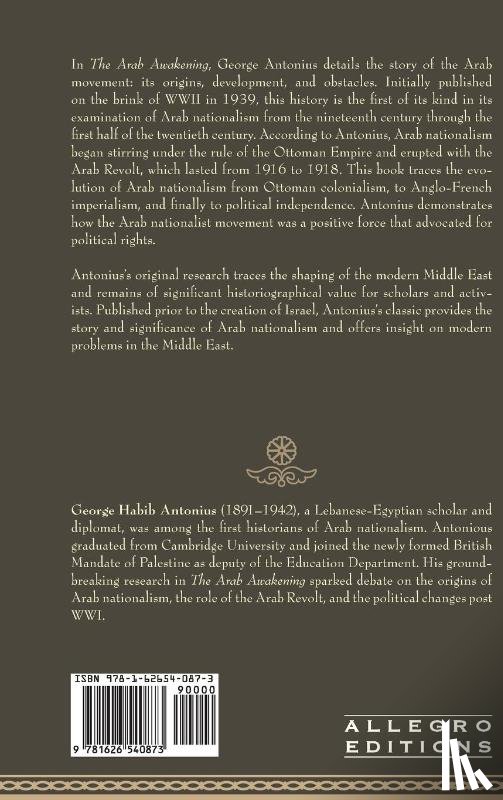 Antonius, Professor George - The Arab Awakening