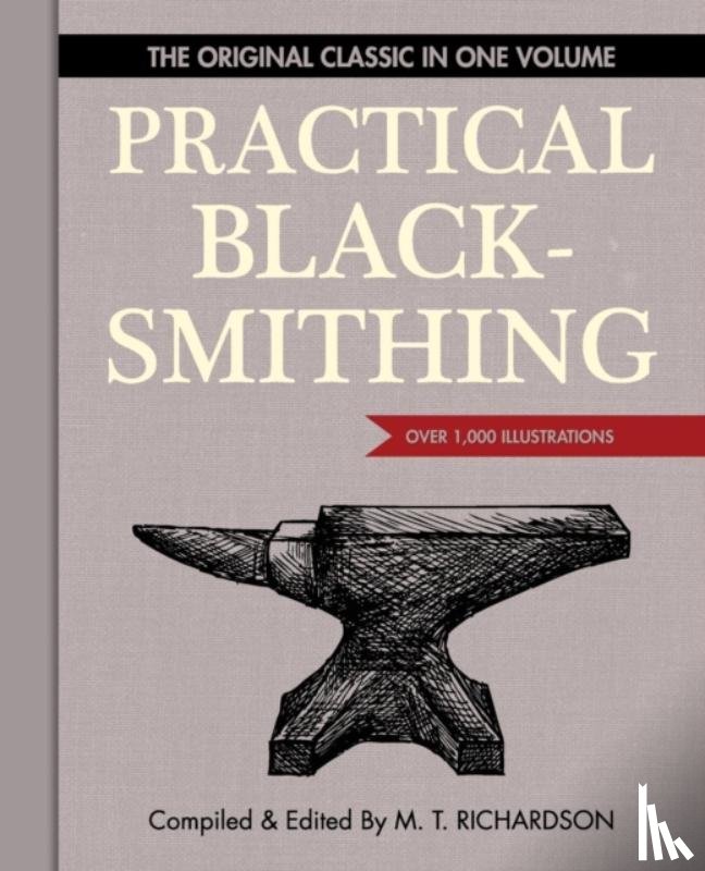 Richardson, M T - Practical Blacksmithing