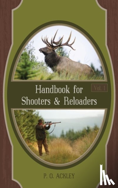 Ackley, Parker O - Handbook for Shooters and Reloaders