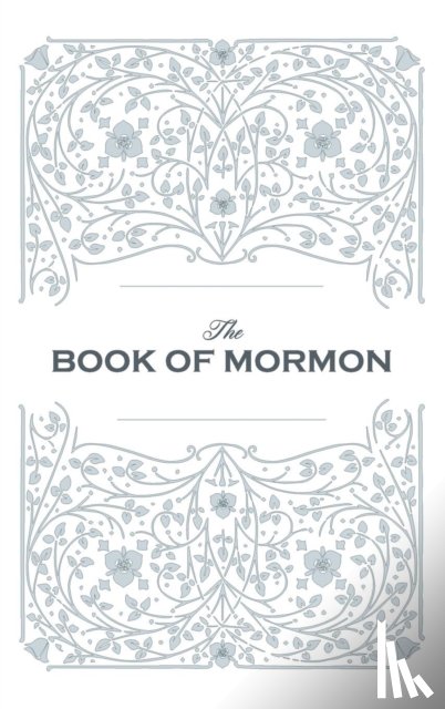 Smith, Joseph - Book of Mormon. Facsimile Reprint of 1830 First Edition