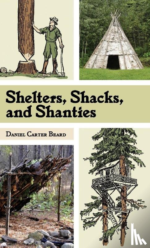 Beard, D C - Shelters, Shacks, and Shanties