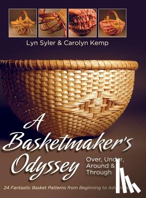 Syler, Lyn, Kemp, Carolyn - A Basketmaker's Odyssey