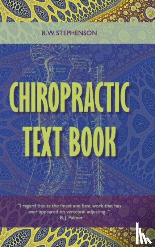 Stephenson, R W - Chiropractic Text Book