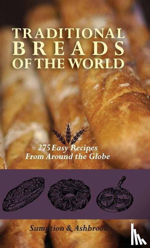 Ashbrook, Lois Lintner, Sumption, Marguerite Lintner - Traditional Breads of the World