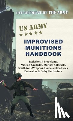 Army - U.S. Army Improvised Munitions Handbook