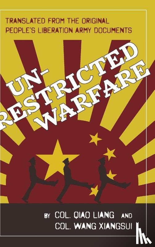Liang, Colonel Qiao, Xiangsui, Colonel Wang - Unrestricted Warfare