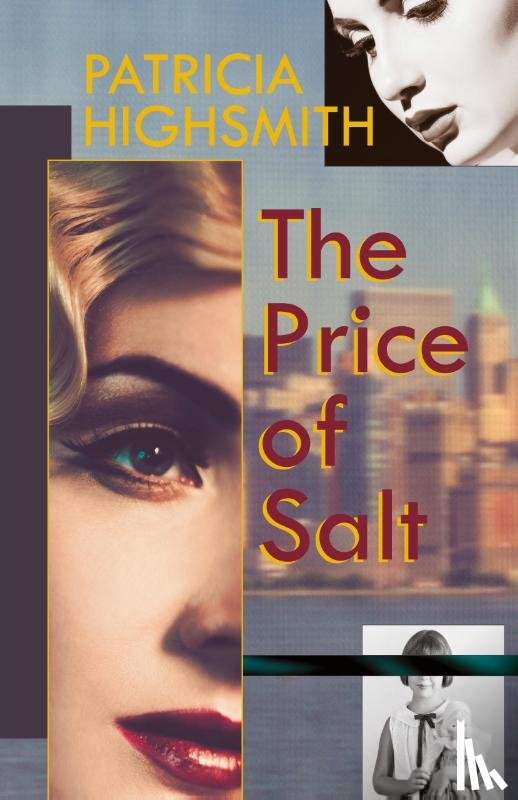 Highsmith, Patricia - The Price of Salt, or Carol