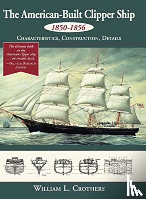 Crothers, William L. - AMERICAN-BUILT CLIPPER SHIP, 1850-1856