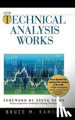 Kamich, Bruce - How Technical Analysis Works (New York Institute of Finance)