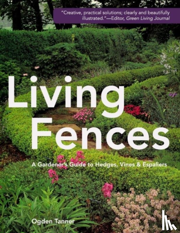 Tanner, Ogden - Living Fences