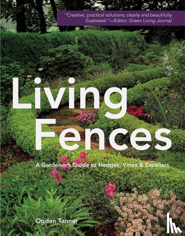 Tanner, Ogden - Living Fences
