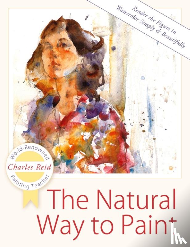 Reid, General Charles - The Natural Way to Paint