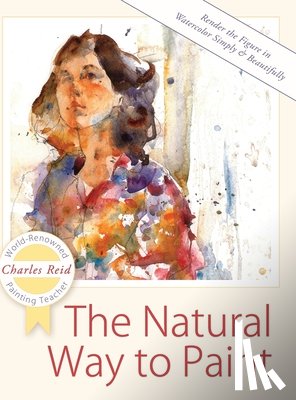 Reid, General Charles - The Natural Way to Paint