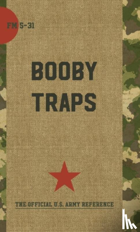 Pentagon U S Military - Boobytraps FM 5-31
