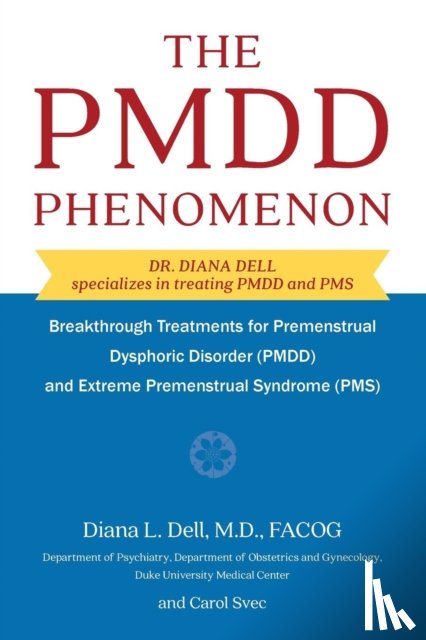 Dr Diana L, M D OB/GYN Dell - The Pmdd Phenomenon