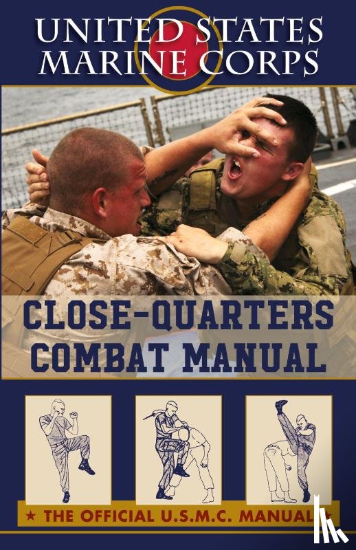 U S Marine Corps - U.S. Marines Close-quarter Combat Manual