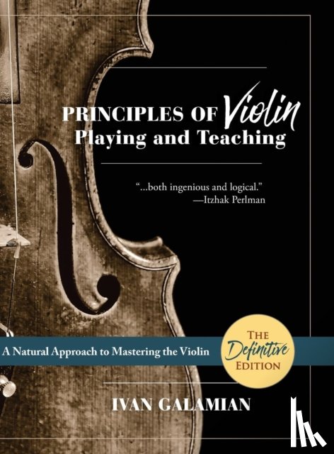 Galamian, Ivan - Principles of Violin Playing and Teaching (Dover Books on Music)