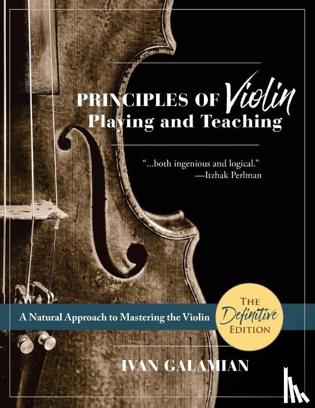 Galamian, Ivan - Principles of Violin Playing and Teaching (Dover Books on Music)