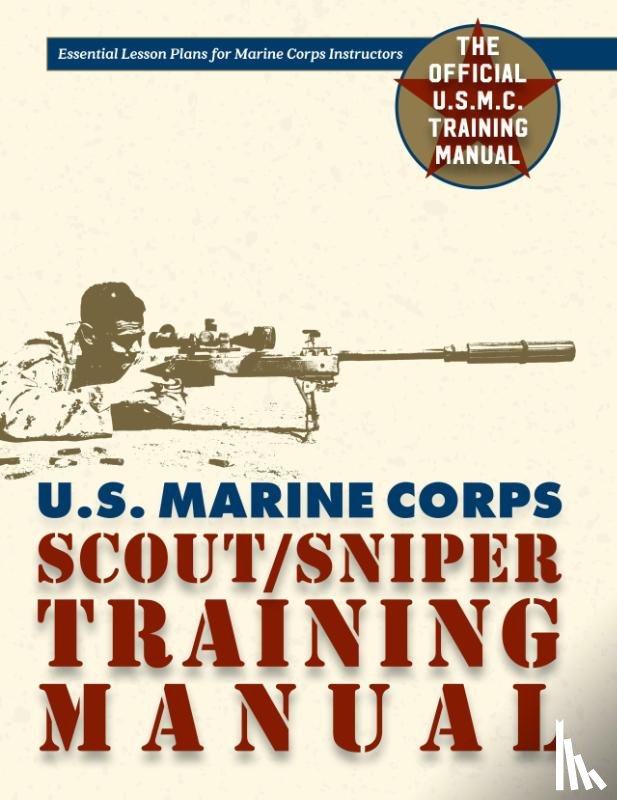 Government, Us, Usmc Development Education - U.S. Marine Corps Scout/Sniper Training Manual