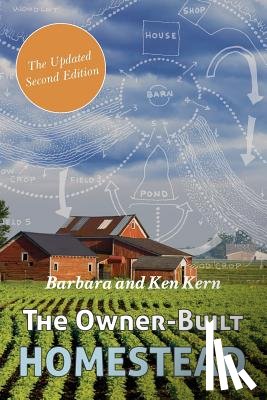 Kern, Barbara, Kern, Ken - The Owner-Built Homestead