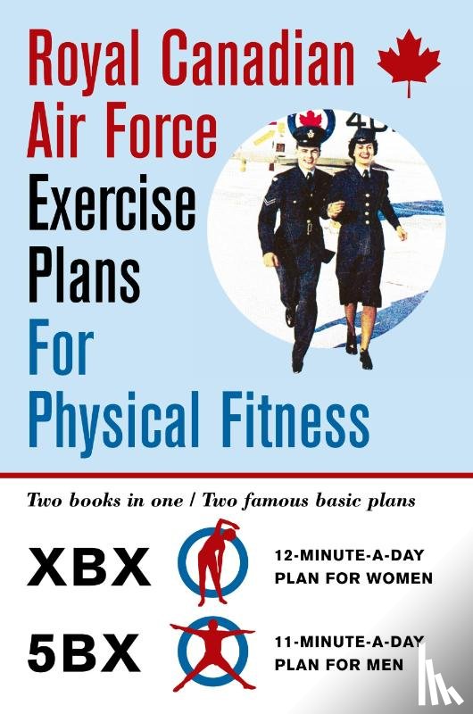 Air Force, Royal Canadian - Royal Canadian Air Force Exercise Plans for Physical Fitness
