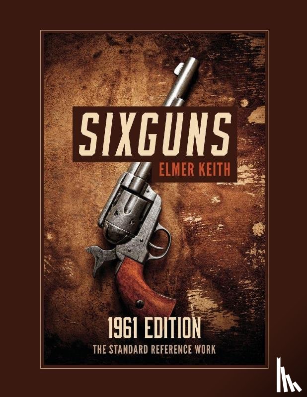 Keith, Elmer - Sixguns
