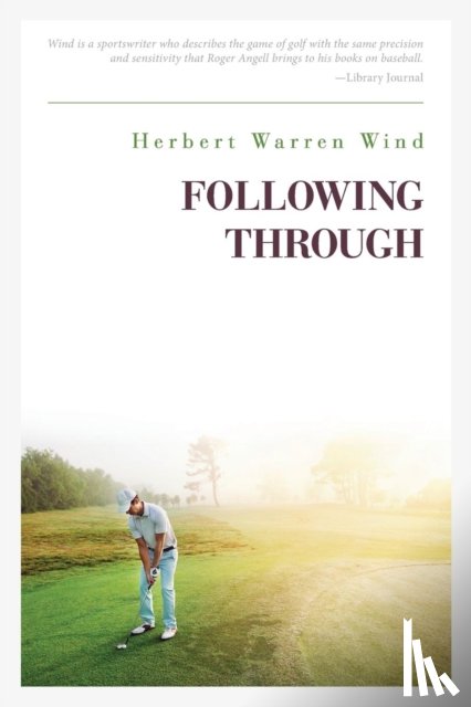 Wind, Herbert Warren - Following Through
