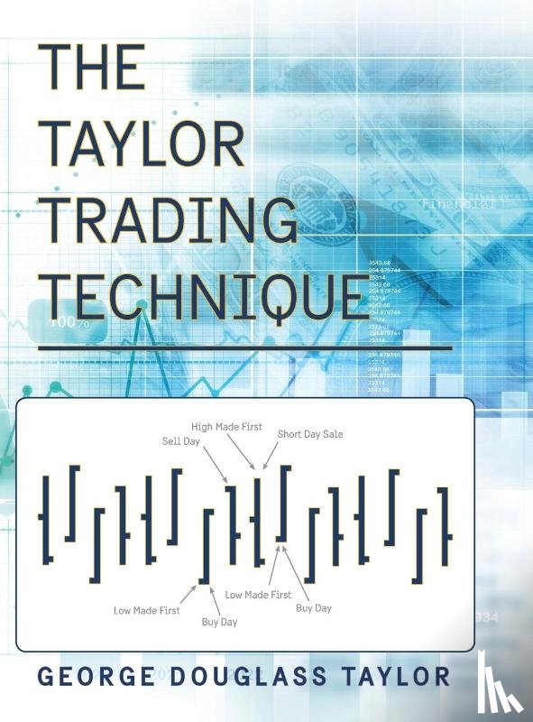 Taylor, George Douglas - The Taylor Trading Technique