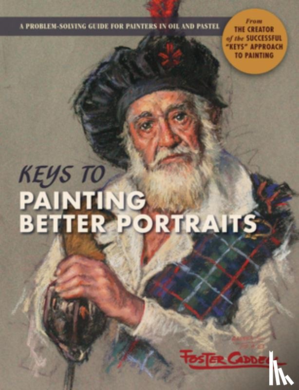 Caddell, Foster - Keys to Painting Better Portraits