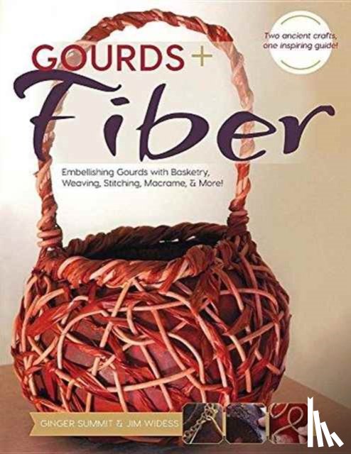 Widess, James, Summit, Ginger - Gourds + Fibers